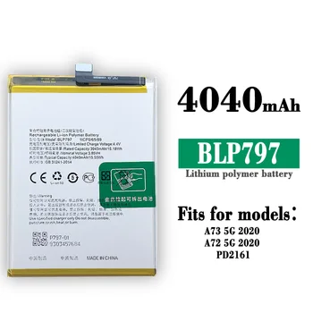 100% Originalni Visoke Kakovosti BLP797 Nadomestna Baterija Za NASPROTNEGA A73 5G PD2161 A72N-5G A73 4040mAh Mobilni Telefon vgrajene Baterije