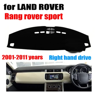 Avto armaturne plošče zajema mat LAND ROVER Range rover sport 2001-2011 Desni pogon dashmat dash pad zajema auto dodatki